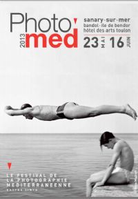Festival Photo Med. Du 23 mai au 16 juin 2013 à SANARY SUR MER. Var. 